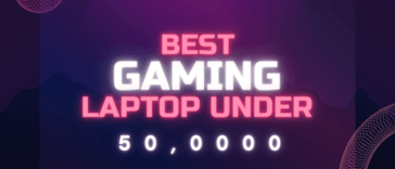 Best gaming laptop under 50000 for 2023