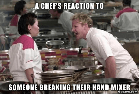 A chef's reaction to someone breaking their hand mixer 1 A chef's reaction to someone breaking their hand mixer