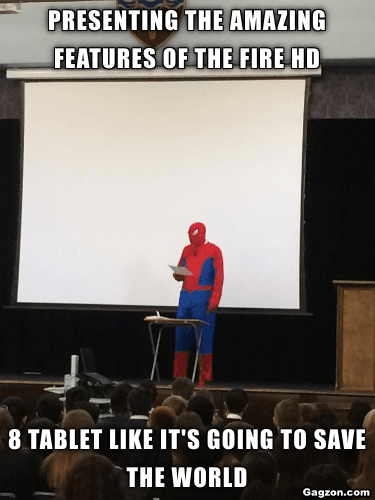 Presenting the amazing features of the Fire HD 8 tablet like it's going to save the world 4 Presenting the amazing features of the Fire HD 8 tablet like it's going to save the world