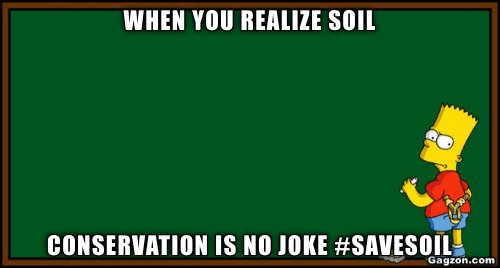 7 Times When You Realize The Save Soil Movement Is The Real Thing! 1 Save soil Memes 3